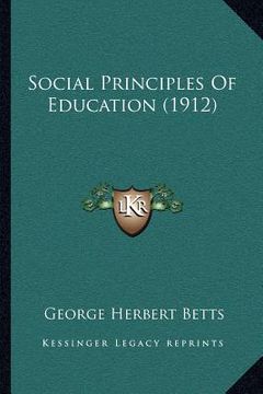 portada social principles of education (1912) (en Inglés)