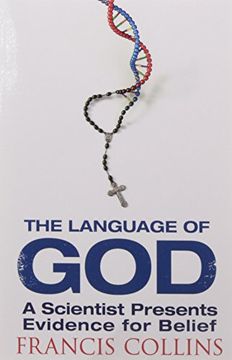 portada The Language of God: A Scientist Presents Evidence for Belief