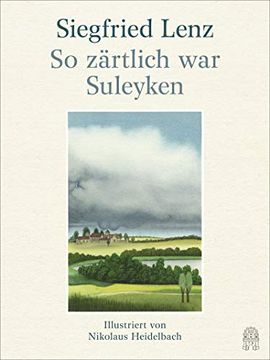 portada So Zärtlich war Suleyken: Illustriert von Nikolaus Heidelbach (en Alemán)