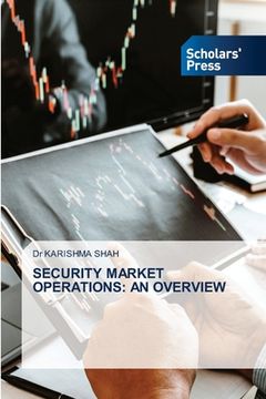 portada Security Market Operations: An Overview (en Inglés)