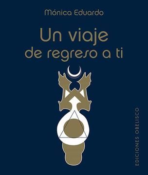 portada Un Viaje de Regreso a Ti (in Spanish)