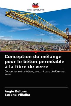 portada Conception du mélange pour le béton perméable à la fibre de verre (in French)