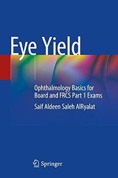 portada Eye Yield: Ophthalmology Basics for Board and Frcs Part 1 Exams (in English)