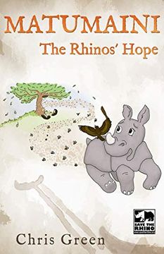 portada Matumaini - the Rhinos'Hope (in English)