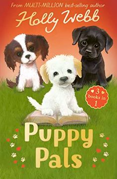 portada Puppy Pals: The Story Puppy, the Seaside Puppy, Monty the sad Puppy (Holly Webb Animal Stories)