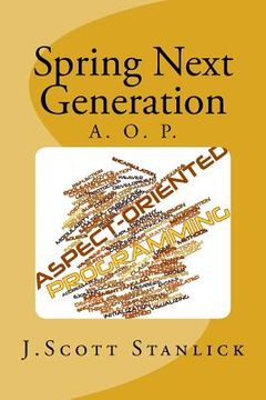 portada Spring Next Generation: Aspect Oriented Programming (en Inglés)