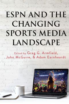 portada ESPN and the Changing Sports Media Landscape (en Inglés)