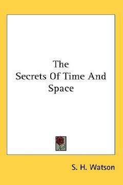 portada the secrets of time and space