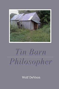 portada Tin Barn Philosopher (in English)