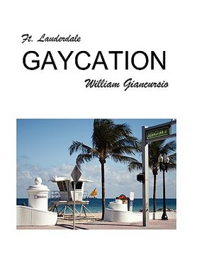 portada ft. lauderdale gaycation (en Inglés)