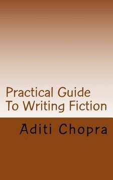 portada Practical Guide To Writing Fiction (in English)