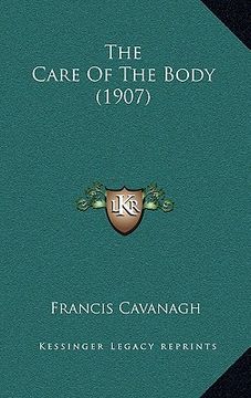 portada the care of the body (1907)