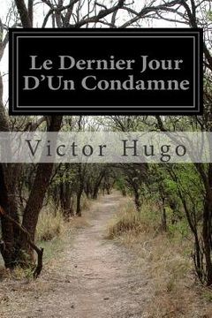 portada Le Dernier Jour D'Un Condamne (in French)