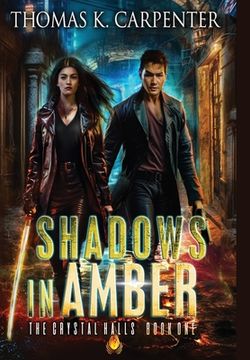 portada Shadows in Amber: The Crystal Halls Book One (en Inglés)