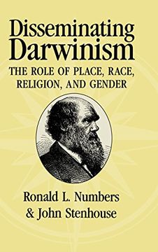 portada Disseminating Darwinism: The Role of Place, Race, Religion, and Gender 