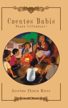 portada Cuentos Bubis: Monnà Vìttömbaàrì (in Spanish)
