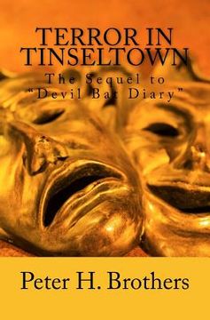 portada Terror In Tinseltown: The Sequel to "Devil Bat Diary" (en Inglés)