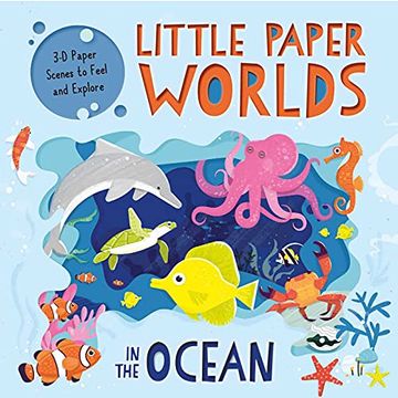 portada Little Paper Worlds: In the Ocean: 3-d Paper Scenes Board Book (en Inglés)