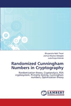portada Randomized Cunningham Numbers in Cryptography (en Inglés)