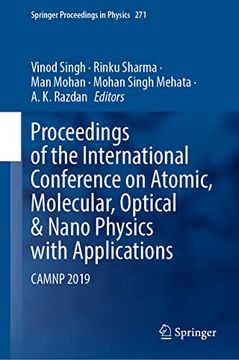 portada Proceedings of the International Conference on Atomic, Molecular, Optical & Nano Physics With Applications: Camnp 2019 (Springer Proceedings in Physics, 271) (en Inglés)