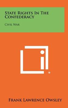portada state rights in the confederacy: civil war (in English)