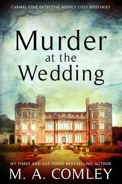 portada Murder at the Wedding: 1 (The Carmel Cove Cozy Mystery Series) (en Inglés)