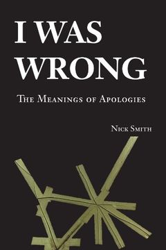 portada I was Wrong Paperback: The Meanings of Apologies: 0 (in English)