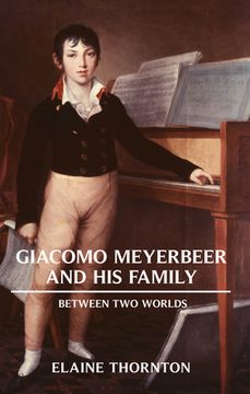 portada Giacomo Meyerbeer and his Family: Between two Worlds 