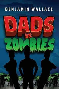 portada Dads vs. Zombies (en Inglés)