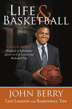 portada Life and Basketball: Life Lessons and Basketball Tips (en Inglés)