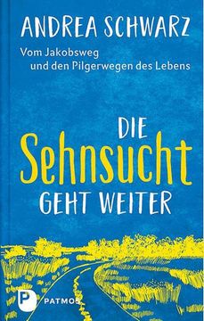 portada Die Sehnsucht Geht Weiter (in German)
