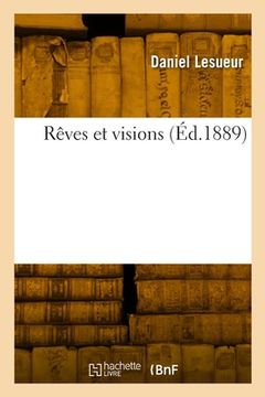 portada Rêves et visions (en Francés)