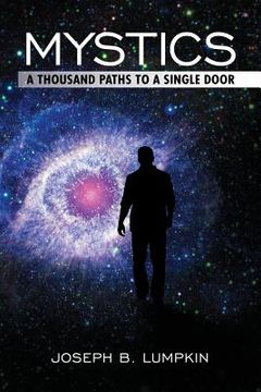 portada Mystics: A Thousand Paths To A Single Door (en Inglés)