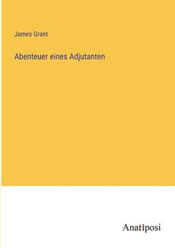 portada Abenteuer eines Adjutanten (en Alemán)