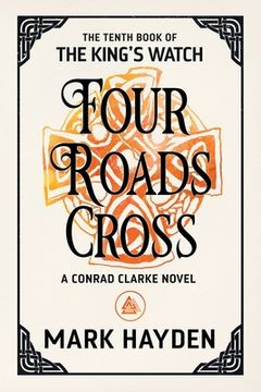 portada Four Roads Cross (The King'S Watch) (in English)