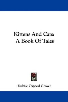 portada kittens and cats: a book of tales (in English)