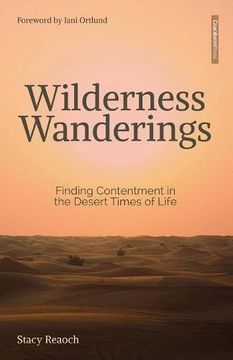 portada Wilderness Wanderings: Finding Contentment in the Desert Times of Life