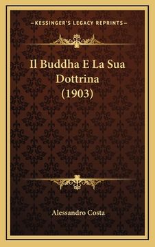 portada Il Buddha E La Sua Dottrina (1903) (en Italiano)