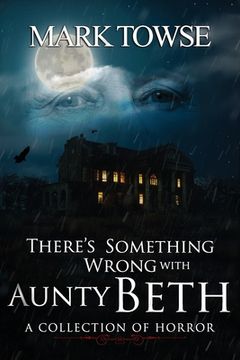 portada There's Something Wrong with Aunty Beth (en Inglés)