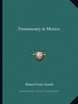 portada freemasonry in mexico (in English)