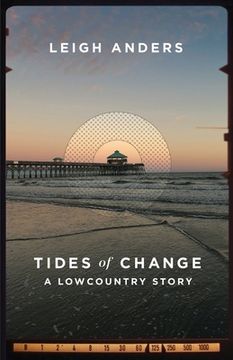 portada Tides of Change: A Lowcountry Story (en Inglés)