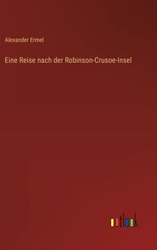 portada Eine Reise nach der Robinson-Crusoe-Insel (in German)