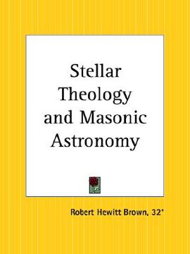 portada stellar theology and masonic astronomy