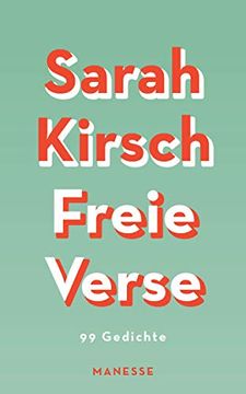 portada Freie Verse: 99 Gedichte - mit 19 Bislang Unveröffentlichten Gedichten (en Alemán)