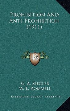 portada prohibition and anti-prohibition (1911) (en Inglés)