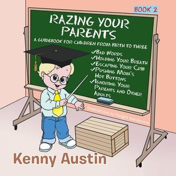portada Razing Your Parents: A Guidebook for Children from Birth to Three (en Inglés)