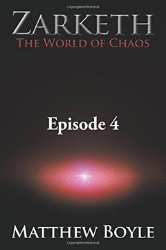 portada Zarketh The World of Chaos: Episode 4 - The Crusade of Ascension