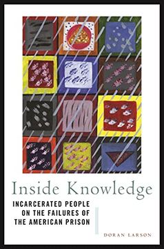 portada Inside Knowledge: Incarcerated People on the Failures of the American Prison 