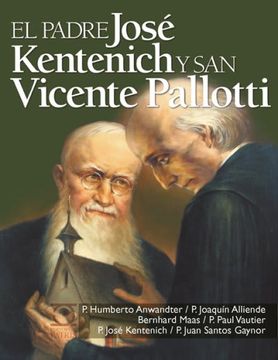 portada El Padre Jose Kentenich Y San Vicente Pallotti (in Spanish)