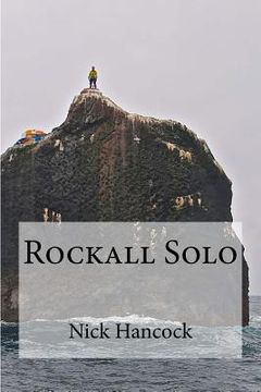portada Rockall Solo: 45 days of Discipline, Optimism and Endurance (en Inglés)